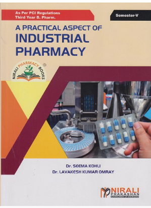 A Practical Aspect of Industrial Pharmacy-I SEM V